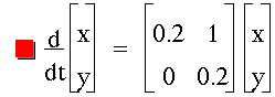 function(optotal(t),vector(x,y))=matrix(2,2,0.2,1,0,0.2)*vector(x,y)