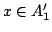 $ x \in A_1'$