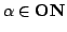 $ \alpha \in {\mathbf O}{\mathbf N}$
