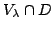 $\displaystyle V_\lambda \cap D$
