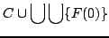 $\displaystyle C \cup \bigcup \bigcup \{ F(0) \}$