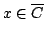 $ x \in \overline{C}$