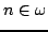 $ n \in \omega$