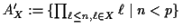 $ A_X' := \{ \prod_{\ell \leq n, \ell \in X} \ell \ \vert \ n < p \}$