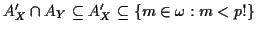 $ A_X' \cap A_Y \subseteq A_X' \subseteq \{ m \in \omega : m < p! \}$