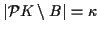 $ \vert{\mathcal P}K \setminus B\vert = \kappa$