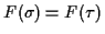 $ F(\sigma) = F(\tau)$