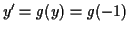 $ y' = g(y) = g(-1)$