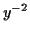$\displaystyle y^{-2}$