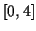 $ [0,4]$