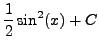$\displaystyle \frac{1}{2} \sin^2(x) + C$