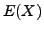 $\displaystyle E(X)$