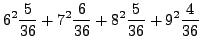 $\displaystyle 6^2 \frac{5}{36} + 7^2 \frac{6}{36} + 8^2 \frac{5}{36} + 9^2 \frac{4}{36}$