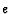 $ e$